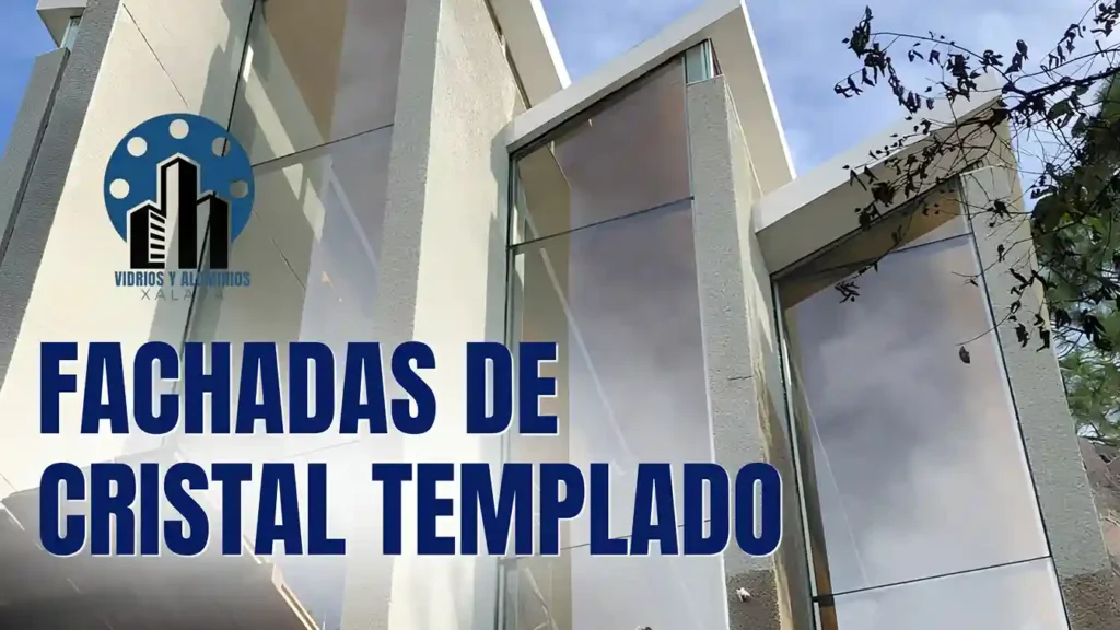 Instalación de fachadas de cristal en Xalapa