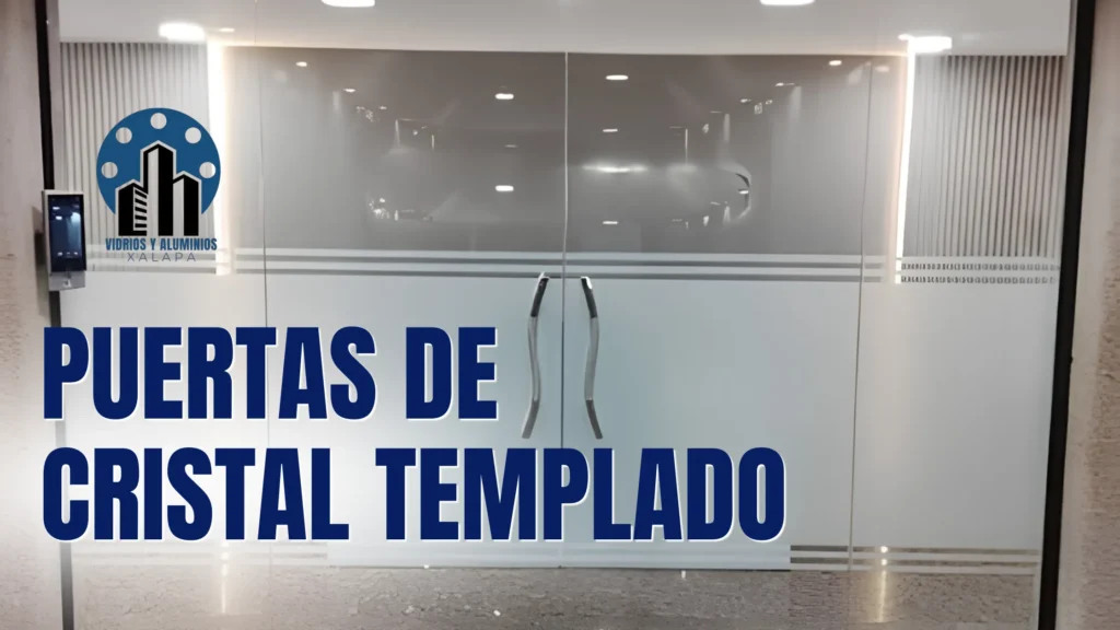 Puertas de cristal de dos hojas en Xalapa